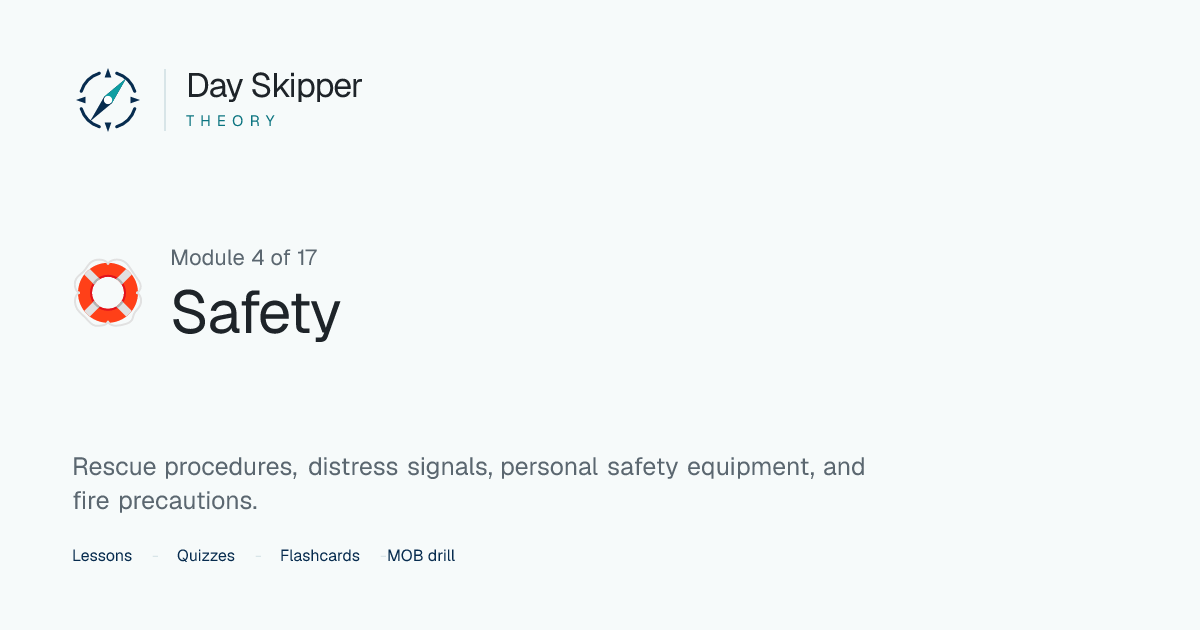 Safety - Day Skipper Module 4